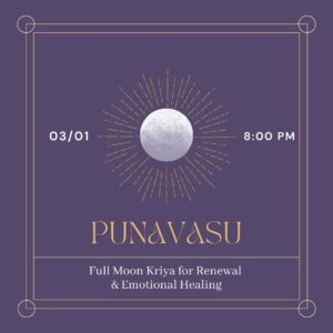 03.01.2026 🌕 Full Moon in Punavasu - Full Moon Kriya for Renewal  & Emotional Healing